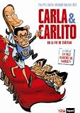 Carla et Carlito : Ou la vie de ch�teau
