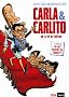 Carla et Carlito : Ou la vie de ch�teau