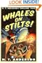 M.T. Anderson's Thrilling Tales - Whales On Stilts