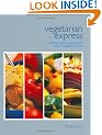 Vegetarian Express: fast fresh food for energy and vitality throughout the day