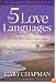 The 5 Love Languages: The Secret to Love That Lasts