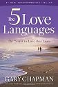 Five Love Languages The PB: How to Express Heartfelt Commitment to Your Mate