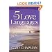 The 5 Love Languages: The Secret to Love That Lasts
