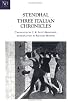 Three Italian Chronicles (Revived Modern Classic)
