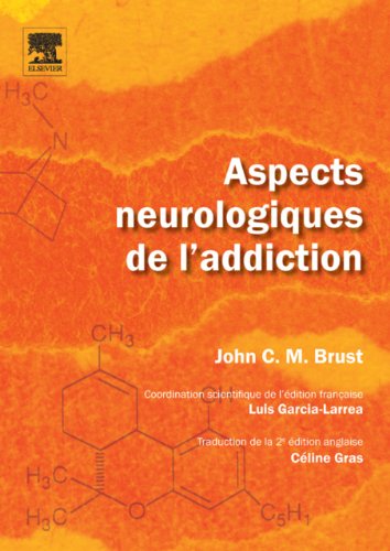 Aspects neurologiques de l'addiction (French Edition)