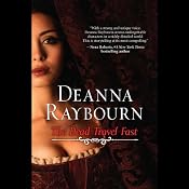The Dead Travel Fast | [Deanna Raybourn]