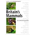 Britain's Mammals: A Concise Guide