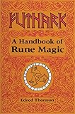 Futhark: A Handbook of Rune Magic