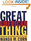 The Great American Thing: Modern Art and National Identity, 1915-1935