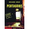 La derni�re guerre 2008-2011, Tome 1 : Pentagone