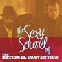 The Sexy Sound of the National Convention