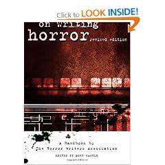 On Writing Horror: A Handbook by "The Horror Writers of America": A Handbook by "The Horror Writers of America": A Handbook by "The Horror Writers of America"