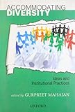 Accommodating diversity : ideas and institutional practices