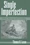 Single Imperfection: Milton, Marriage and Friendship (Medieval & Renaissance Literary Studies)