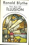 The age of illusion : glimpses of Britain between the wars 1919-1940