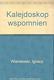 Kalejdoskop wspomnień