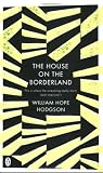 The House on the Borderland (Pocket Penguin Classics) Books
