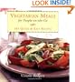 Vegetarian Meals For People On-The-Go : 101 Quick & Easy Recipes