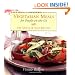 Vegetarian Meals For People On-The-Go : 101 Quick & Easy Recipes