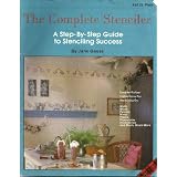 The Complete Stenciler (a step-by-step guide, 8132)