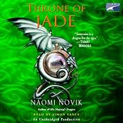 Throne of Jade: Temeraire, Book 2 | [Naomi Novik]