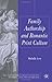 Family Authorship and Romantic Print Culture (Palgrave Studies in the Enlightenment, Romanticism and Cultures of Print)