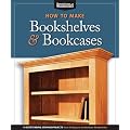 How to Make Bookshelves & Bookcases (American Woodworker)
