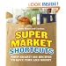 Better Homes and Gardens Supermarket Shortcuts: Shop Smart! 365 Recipes to Save Time and Money (Better Homes & Gardens)