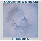 Phaedra by  Tangerine Dream 