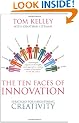 The Ten Faces of Innovation: Strategies for Heightening Creativity