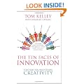 The Ten Faces of Innovation: Strategies for Heightening Creativity