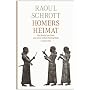 Homers Heimat: Der Kampf um Troia und seine realen&hellip von Raoul Schrott