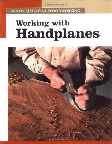 Cover image : Working with Handplanes (New Best of Fine Woodworking)