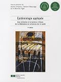 Épidémiologie appliquée : une initiation à la lecture critique de la littérature en sciences de la santé