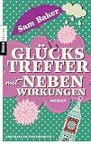 Gl&uuml;ckstreffer mit Nebenwirkungen: Roman: Ein Stiefmutterroman