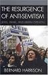 The Resurgence of Anti-semitism: Jews, Israel and Liberal Opinion (Philosophy and the Global Context)