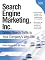 Search Engine Marketing, Inc.: Driving Search Traffic to Your Company's Web Site