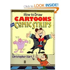 How to Draw Cartoons for Comic Strips (Christopher Hart Titles)