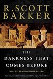 The Darkness That Comes Before