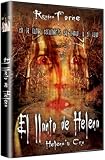 Helena`s Cry (El llanto de Helena)