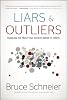 Liars and Outliers: Enabling the Trust that Society Needs to Thrive