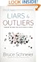 Liars and Outliers: Enabling the Trust that Society Needs to Thrive