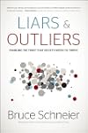 Liars and Outliers: Enabling the Trus...