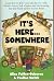 It's Here...Somewhere