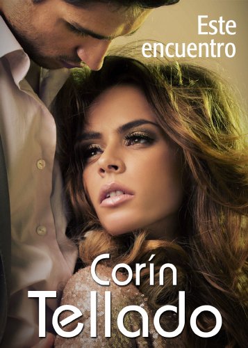 Este encuentro (Spanish Edition)
