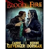 Blood and Fire ~ Carrie Clevenger