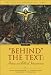 "Behind" the Text: History and Biblical Interpretation (Scripture and Hermeneutics Series)