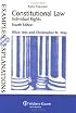 Constitutional Law, Individual Rights (Examples & Explanations) (Examples & Explanations)