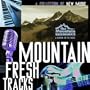 Mountain Fresh Tracks