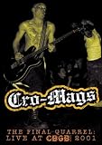 Cro-Mags: The Final Quarrel - Live at CBGB